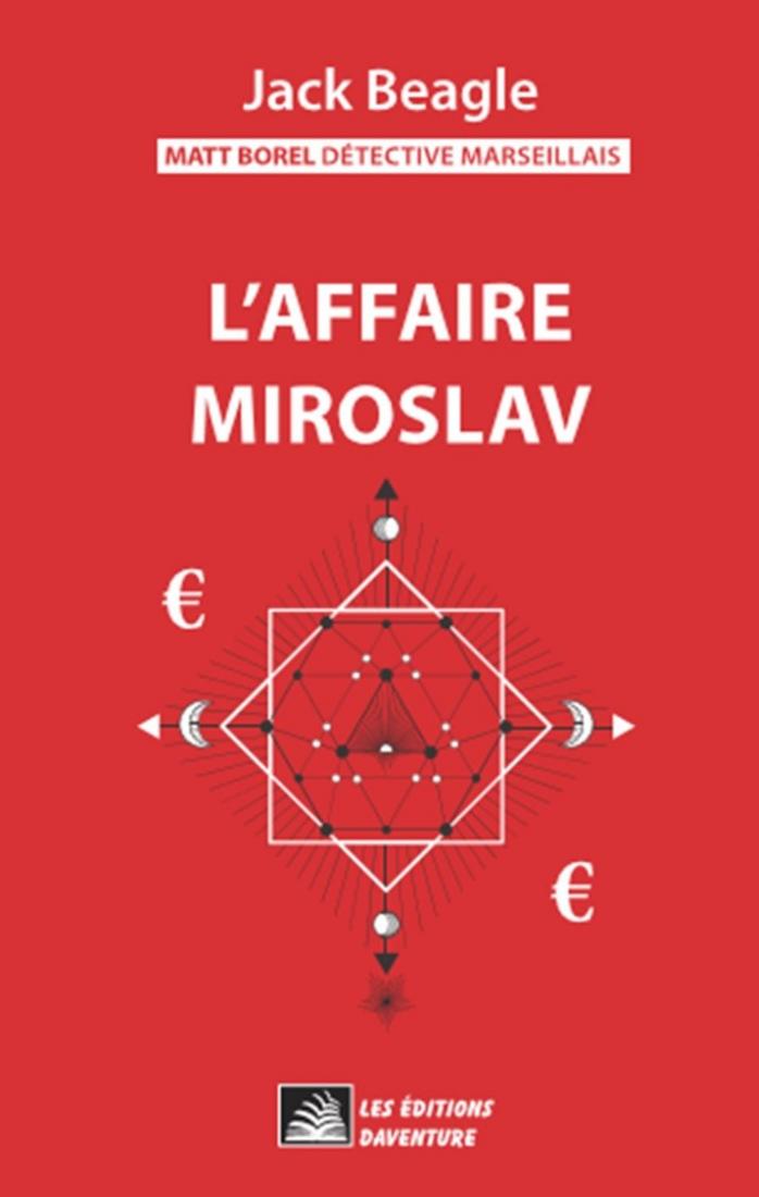 Matt Borel 2 : L'affaire Miroslav