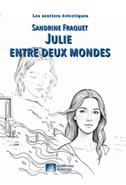 Julie entre deux mondes