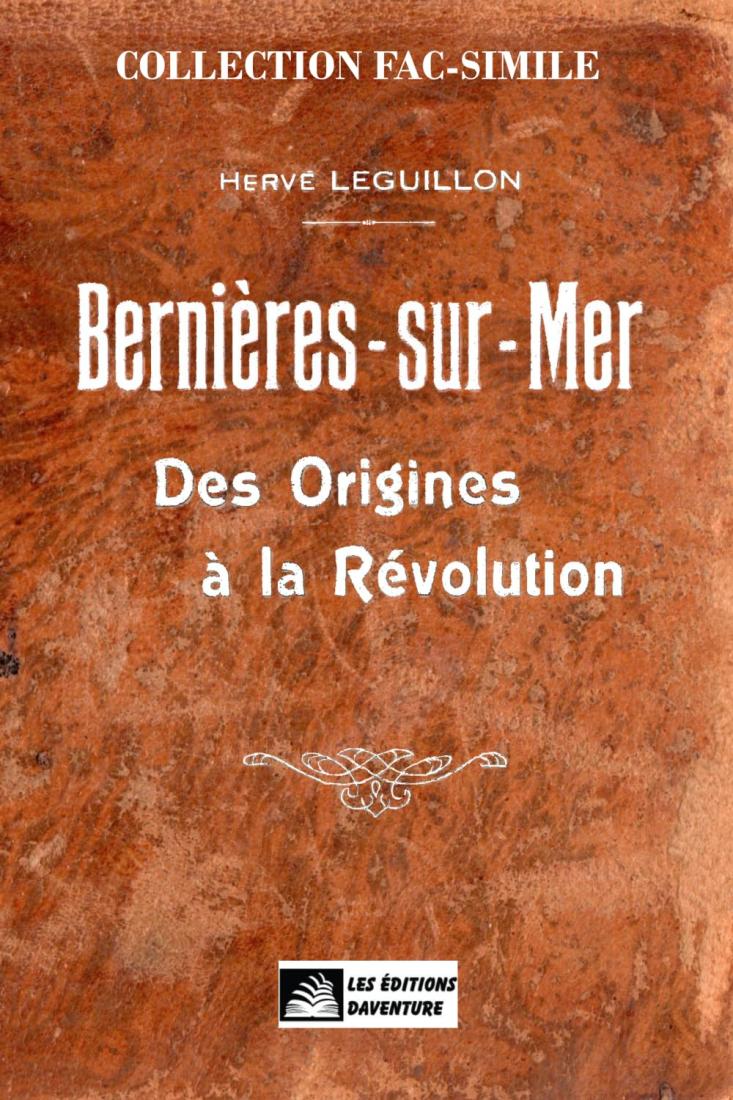 Bernières-Sur-Mer : des origines à la révolution