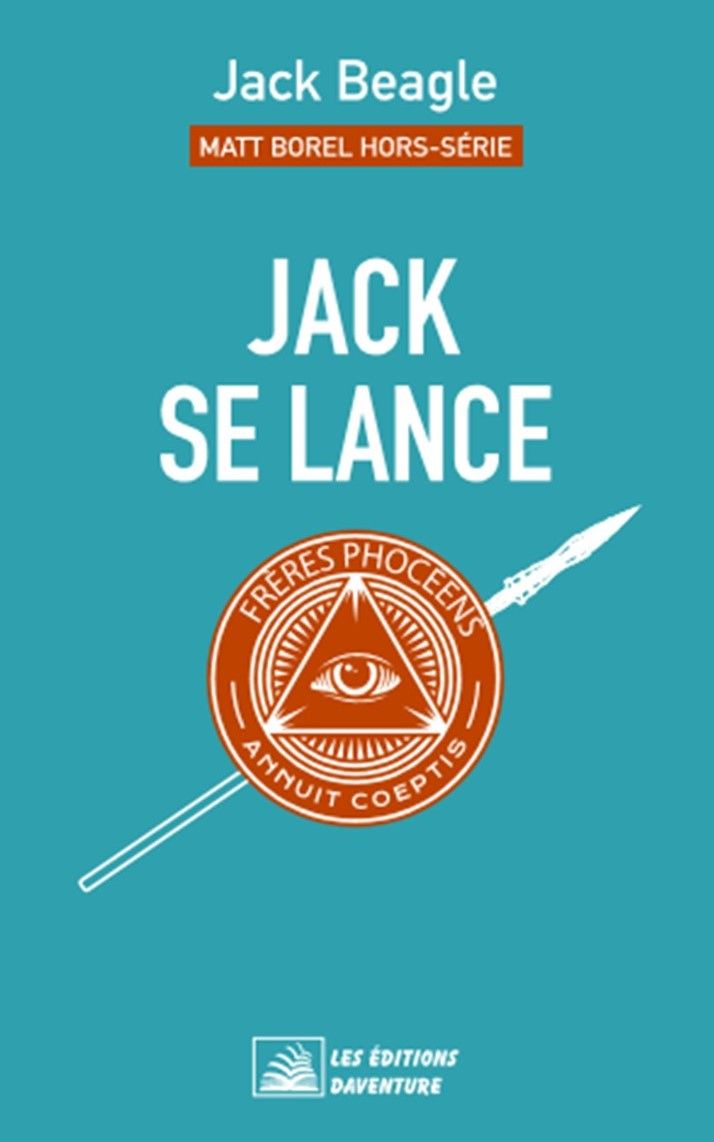 Jack Beagle - Matt Borel - Espionnage - policier - détective - Humour - Amour