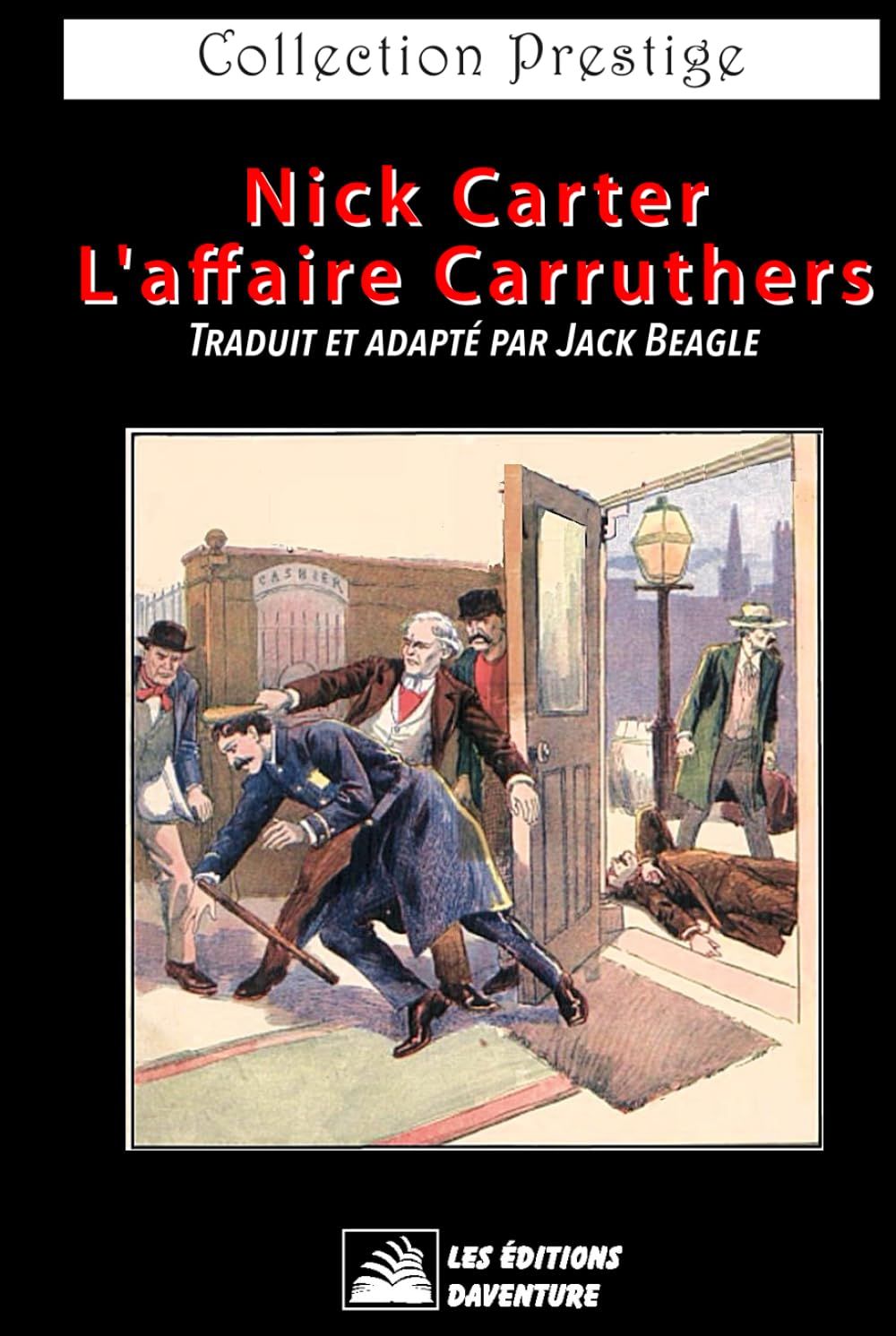 Jack Beagle - Nick Carter - policier - détective - américain - violence - meurtre - incendie - enterré - editions daventure