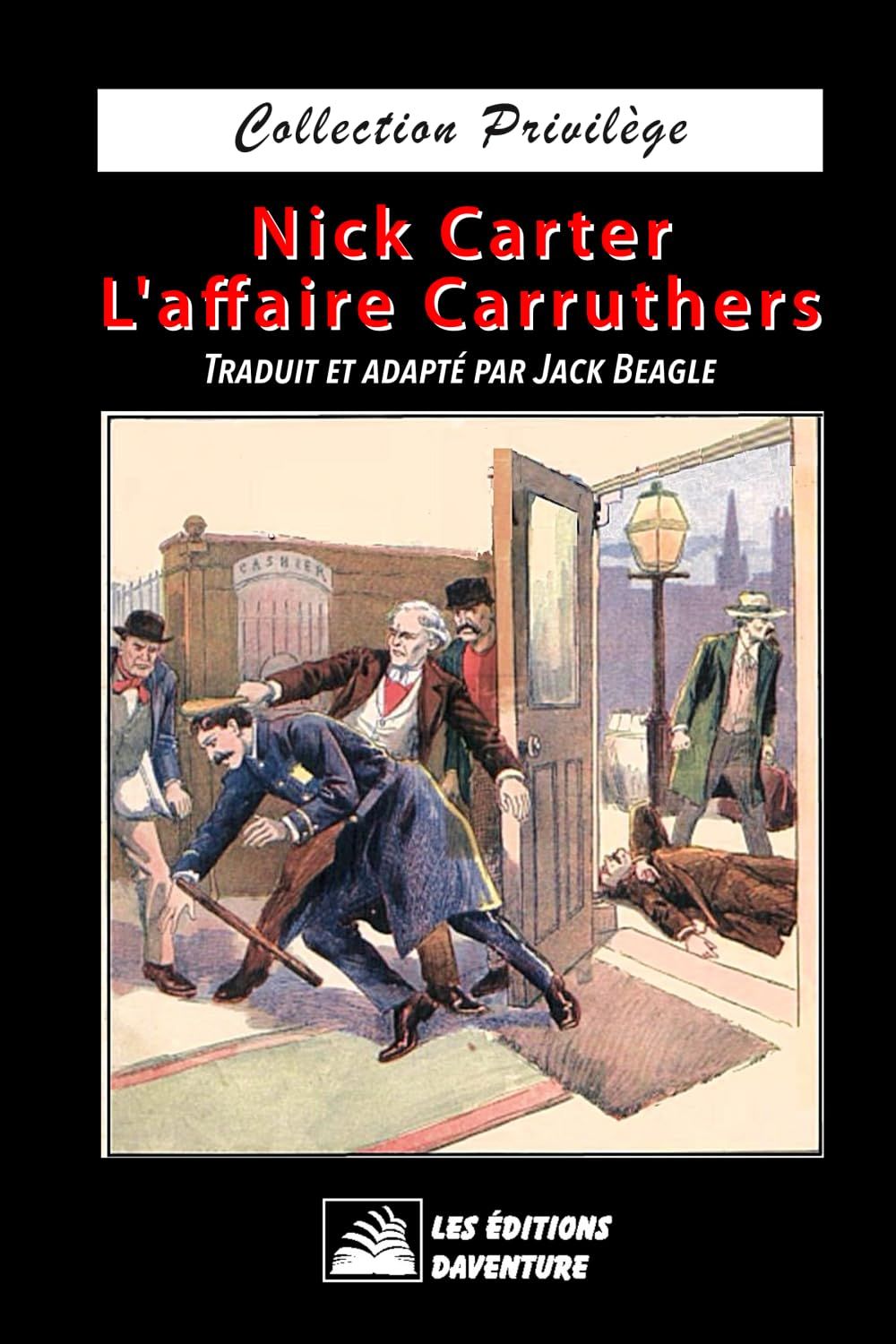 Jack Beagle - Nick Carter - policier - détective - américain - violence - meurtre - incendie - enterré - editions daventure