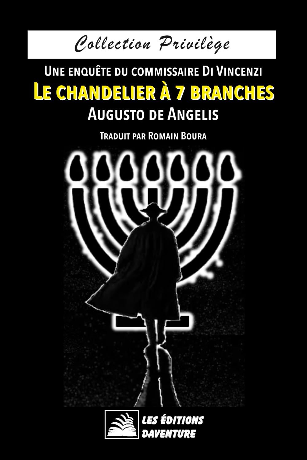 chandelier à 7 branches, Augusto de Angelis, policier, commiassaire de vincenzi, polar, antifascite, italie, années 30